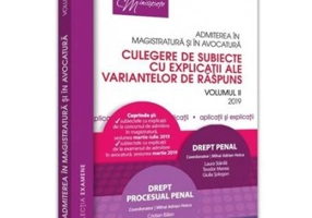 Admiterea in magistratura si in avocatura. Volumul 2. Drept penal, Drept procesual penal