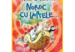 Noroc cu laptele... Paperback - Neil Gaiman
