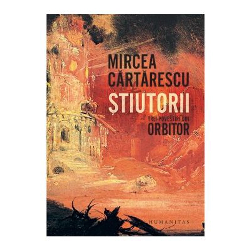 Stiutorii. Trei povestiri din Orbitor