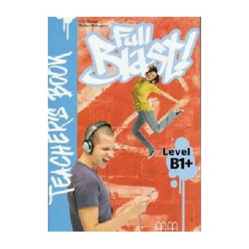 Full Blast! Teachers Book, level B1+