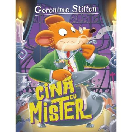Cina cu mister, volumul 21 - Geronimo Stilton
