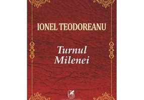 Turnul Milenei - Ionel Teodoreanu