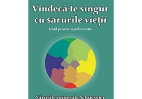 Vindeca-te singur cu sarurile vietii