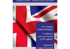 De la Anglia la Marea Britanie. Volumul 2 Anglia Elisabetana - Dana Percec