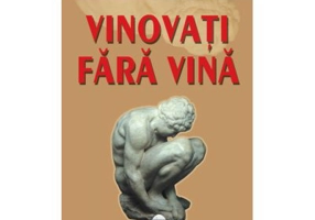 Vinovati fara vina - Nicolae Breban