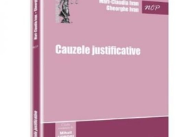 Cauzele justificative (Mihail Udroiu, Mari Claudia Ivan, Gheorghe Ivan)