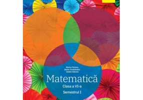 Clubul Matematicienilor. Culegere de Matematica pentru clasa a 6-a, semestrul 1 - Marius Perianu