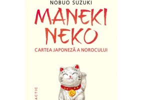 Maneki Neko. Cartea japoneza a norocului - Nobuo Suzuki