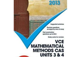 Cambridge Checkpoints VCE Mathematical Methods CAS Units 3 and 4 2013 - Neil Duncan, David Tynan, Natalie Caruso, John Dowsey, Peter Flynn, Dean Lamso
