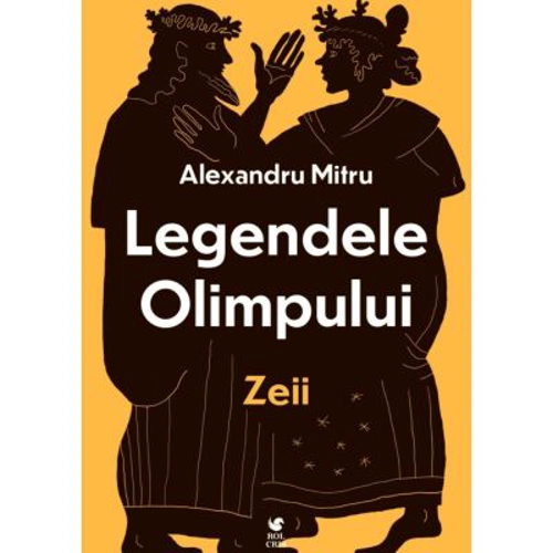 Legendele olimpului. Zeii