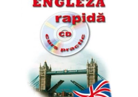 Engleza rapida, curs practic (incude CD) - Emilia Neculai