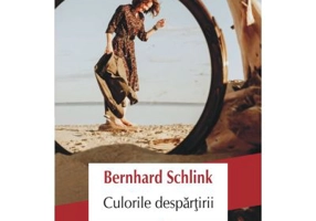 Culorile despartirii - Bernhard Schlink