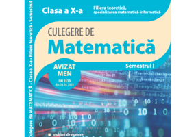 Culegere de matematica. Clasa a 10-a. Semestrul 1. Filiera teoretica, specializarea matematica-informatica - Marius Burtea