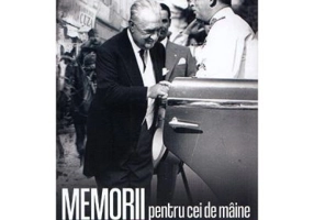 Memorii pentru cei de maine. Amintiri din vremea celor de ieri 1930-1931 - Constantin Argetoianu