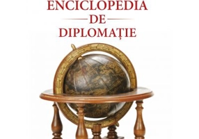 Enciclopedia de diplomatie - Dan Dungaciu