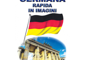 Germana rapida in imagini. Editia a 2-a - Emilia Neculai