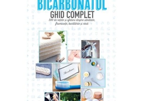 Bicarbonatul. Ghid complet - Larousse