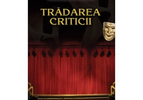 Tradarea criticii. Editia a II-a - Nicolae Breban