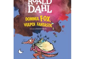 Domnul Fox, vulpoi fantastic (format mare) - Roald Dahl