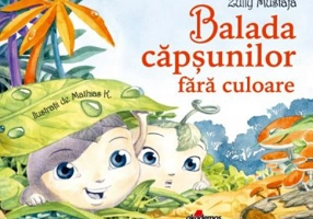 Balada capsunilor fara culoare. Editie cartonata