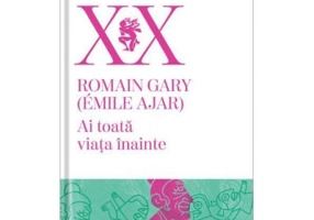 Ai toata viata inainte, editia a II-a - Romain Gary (Emile Ajar)