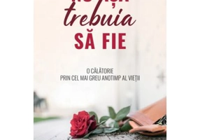 Nu asa trebuia sa fie. O calatorie prin cel mai greu anotimp al vietii - Lysa Terkeurst