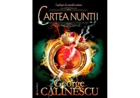Cartea nuntii - George Calinescu