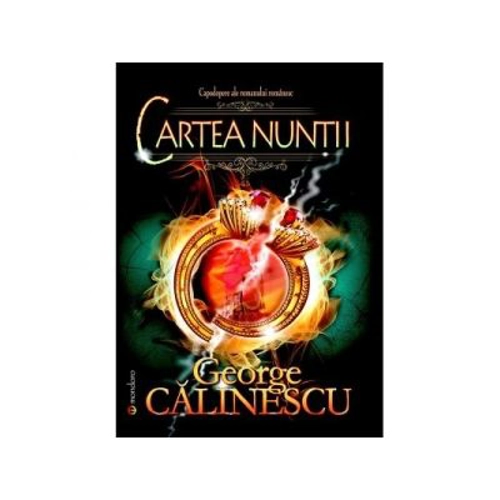 Cartea nuntii - George Calinescu