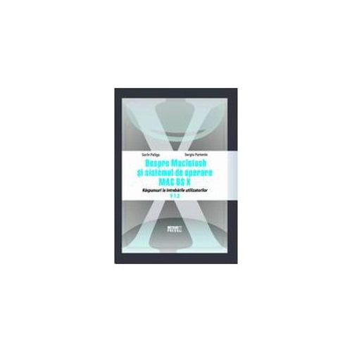 Despre Macintosh si sistemul de operare MAC OS X. V 1. 2. - Sorin Paliga