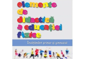 Elemente de didactica a educatiei fizice. Color - Nicolae Neagu