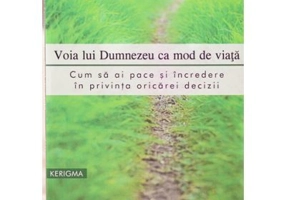 Voia lui Dumnezeu ca mod de viata - Jerry Sittser