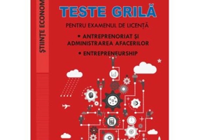 Teste grila pentru examenul de licenta