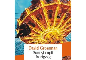 Sunt si copii in zigzag - David Grossman