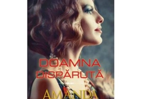 Doamna disparuta - Amanda Quick