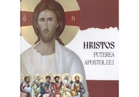 Hristos, Puterea apostoliei volumul 1. Meditatii la Apostolul Duminicilor de peste an - Traian Dorz