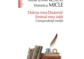 Dulcea mea Doamna / Eminul meu iubit. Corespondenta inedita