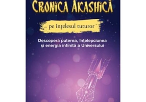 Cronica akashica pe intelesul tuturor - Sandra Anne Taylor