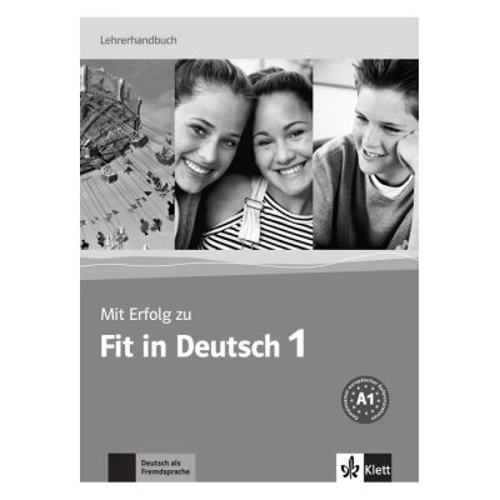 Mit Erfolg zu Fit in Deutsch 1, Lehrerhandbuch