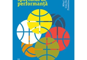 Psihologia sportului de performanta - Irina Holdevici, Mihai Epuran, Florentina Tonita