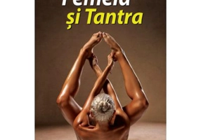 Femeia si Tantra - Svetlana Sauciuc