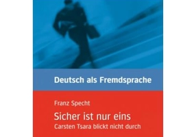 Sicher ist nur eins Leseheft Carsten Tsara blickt nicht durch - Franz Specht