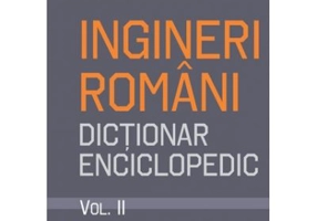 Ingineri romani. Dictionar enciclopedic volumul 2 - Gleb Dragan