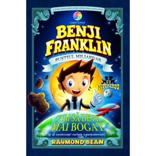 Benji Franklin. Pustiul miliardar. volumul 2