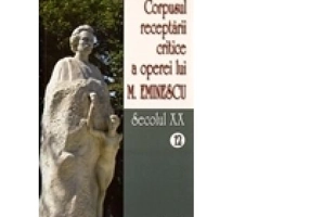 Corpusul receptarii critice a operei lui Mihai Eminescu, Volumele 12-13, secolul 20 - I. Oprisan