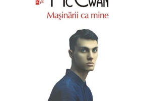 Masinarii ca mine (editie de buzunar) - Ian McEwan