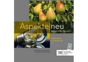Aspekte neu C1, Arbeitsbuch mit Audio-CD. Mittelstufe Deutsch - Ute Koithan