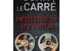Mostenirea spionilor - John Le Carre