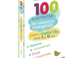 100 de activitati de relaxare inteligenta - Gilles Diederichs