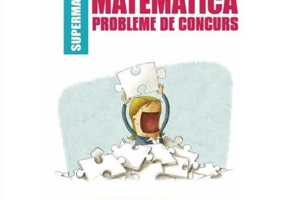 Matematica. Probleme de concurs. Clasele 9-10 - Daniel Sitaru