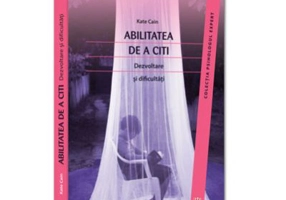 Abilitatea de a citi. Dezvoltare si dificultati